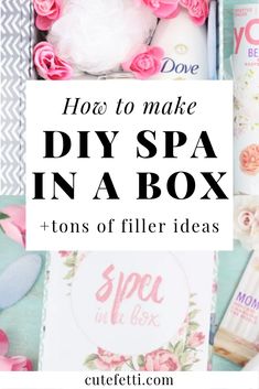 how to make diy spa in a box tons of filler ideas for mom's day