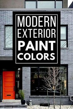 a modern exterior paint colors sign in front of a brick building with red doors and windows