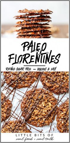 a stack of cookies with chocolate drizzled on top and the words paleo florenties