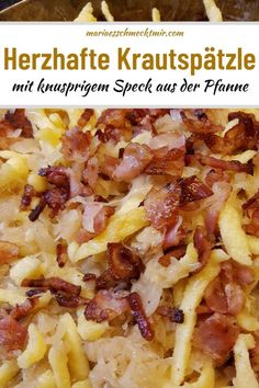 a close up of food in a pan with bacon on top and the words herzhafte kratspatie