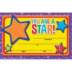 you are a star award certificate with stars on the front and bottom, in bright colors