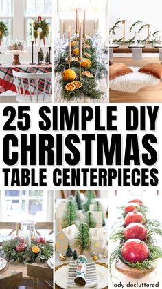 the 25 simple diy christmas table centerpieces are perfect for any holiday gathering