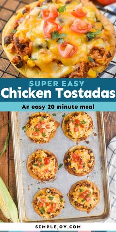 chicken tostadas with text overlay that reads super easy chicken tostadas an easy 20 minute meal