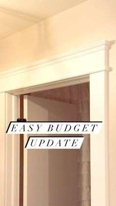 an easy budget update sign hanging on the wall in front of a mirror that says easy budget update