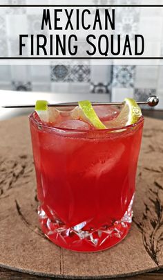 a red cocktail in a glass with lime garnish on the rim and text that reads, mexican firing squad cocktail only 4 ingredients