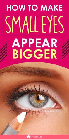 Make Small Eyes Look Bigger Simple, Makeup Tricks For Small Eyes, Makeup On Small Eyelids, White Eyeliner To Make Eyes Look Bigger, Small Green Eyes Makeup, Big Eyes Eyeshadow, Make Up For Small Eyes How To Do, Makeup Ideas To Make Eyes Look Bigger, How To Open Eyes With Makeup