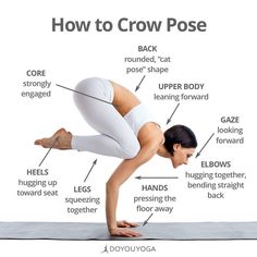 a woman doing yoga poses with the words how to crow pose above her head and below her leg