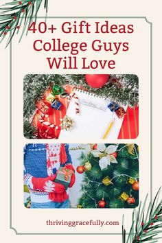 the words 40 + gift ideas college guys will love on top of christmas decorations and presents