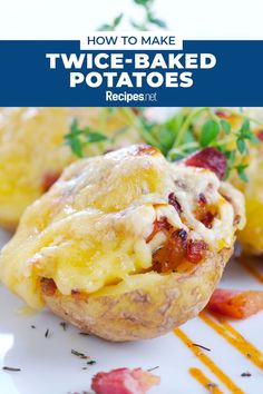 two baked potatoes on a plate with the title how to make twice - baked potatoes