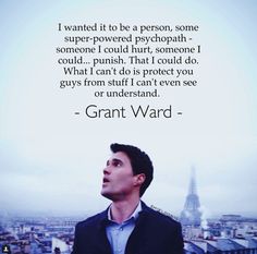 a man standing in front of a cityscape with a quote from grant ward