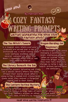 Cozy Fantasy Writing Prompts for Story Writers. Whimsical and Heartwarming Cozy Fantasy Writing Prompts ✨📚 Looking for inspiration? Dive into these cozy fantasy writing prompts to spark your creativity! Perfect for crafting magical worlds, warm character connections, and low-stakes adventures that leave readers feeling comforted and enchanted. Ideal for fantasy and fiction writers seeking cozy vibes.  #cozyfantasy #writingprompts #fantasywriting #creativewriting #fictionwriting #amwriting #writingtips #writingcommunity #lowstakesfantasy #magicalstories #storyideas #worldbuilding #writinghelp #authorlife #writersofpinterest #writinginspiration #warmstories #whimsicalwriting Writing Props, Whimsical Writing, Dark Writing Prompts, Fantasy Writing Prompts, Novel Writing Outline, Writing Outline, Fantasy Writing