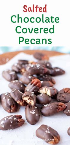 salted chocolate covered pecans on a plate with text overlay that reads salted chocolate covered pecans