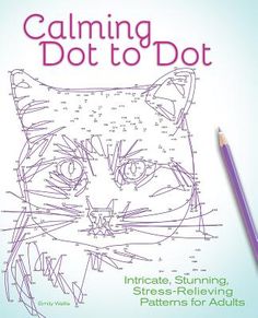 a coloring book with a cat's face and the words, calming dot to dot