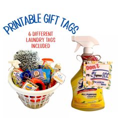 a basket full of laundry and cleaning products with the words printable gift tags on it