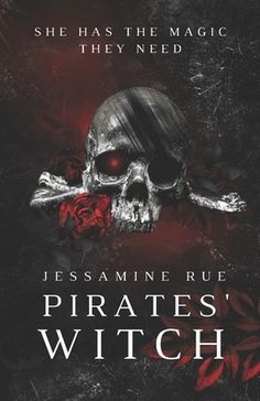 a book cover with a skull and crossbones on it, the title says jessanne true pirates'witch