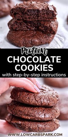 chocolate cookies stacked on top of each other with text overlay that reads protein chocolate cookies with step - by - step instructions