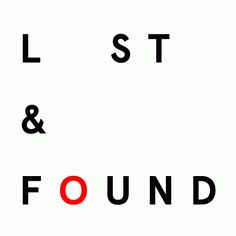 the words lost and found are shown in black on a white background with red letters