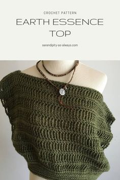 a green knitted top with text that reads, crochet pattern earthessnce top