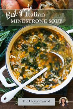 the best italian minestone soup recipe is shown in this postcard with text overlay