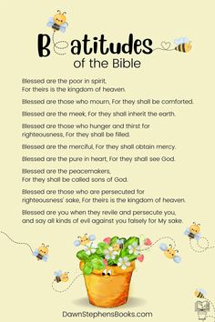 a poem with bees flying around it and the words, b attudes of the bible