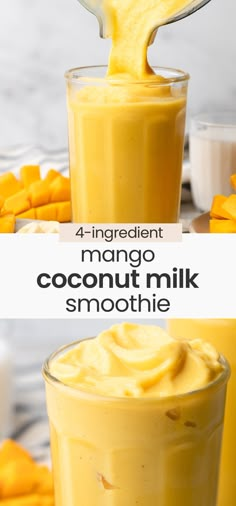 mango coconut milk smoothie in a glass with the text, 4 ingredient mango coconut milk smoothie