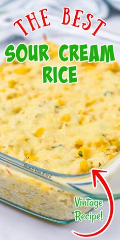 the best sour cream rice recipe in a glass casserole dish