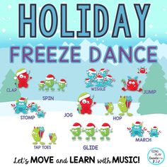 the holiday freeze dance poster is shown