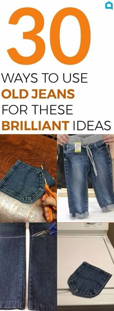 there are pictures of different jeans and the words 30 ways to use old jeans for these brilliant ideas