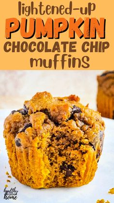 pumpkin chocolate chip muffins with text overlay that reads, lightened - up pumpkin chocolate chip muffins