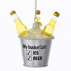 an ornament with two beer bottles in it that says, my bucket list ice beer