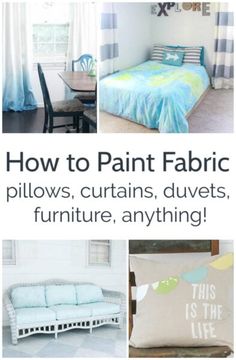 how to paint fabric pillows, curtains, duvets, furniture, and anything