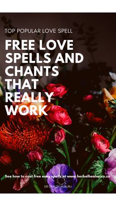 colorful flowers with the words free love spells and chats that really work on it