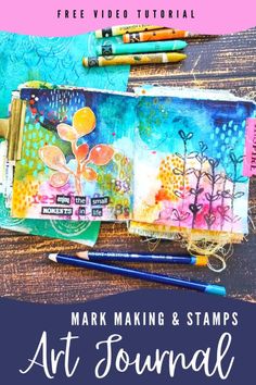 an art journal with the title mark making and stamps