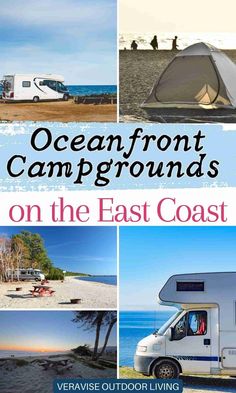 an advertisement for the oceanfront campgrounds on the east coast, with images of campers and rvs