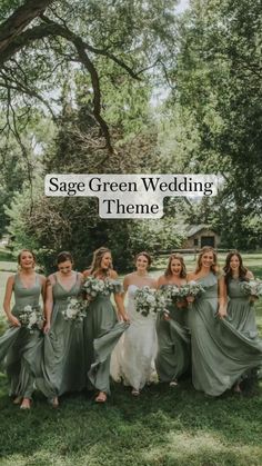 a group of bridesmaids standing in front of a tree with the words sage green wedding theme