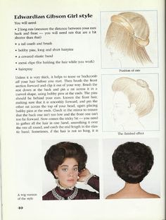 i love historical clothing: Edwardian hairstyles Gibson Hair, Edwardian Hair, Hair History, Hairstyles Simple