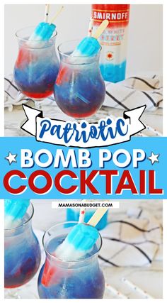 patriotic bomb pop cocktail with blue and red drinks