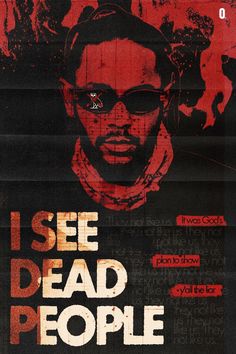 the poster for i see dead people is shown in red, black and white colors