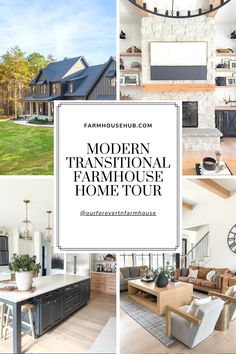 modern traditional farmhouse home tour with pictures and text overlaying the top right photo