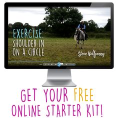 a computer screen with the words exercise, shoulder in on a circle get your free online starter kit