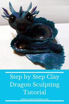 step by step clay dragon sculpture with text overlay