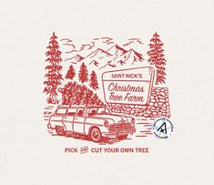 a christmas tree farm logo with a car parked in front of it and the words, pick out your own tree