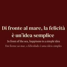 a red background with the words di fronte al mare, la felicita e'un idea semplice