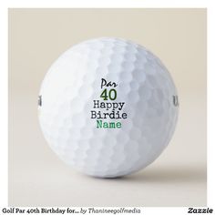 a white golf ball with the words happy birthday name on it's front side