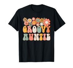 a black t - shirt with the words grooy and flowers in orange, pink,