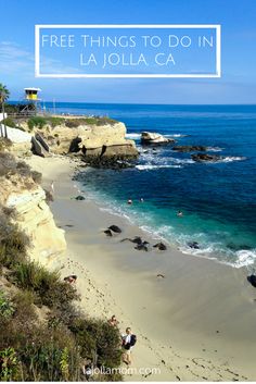 the beach with text overlay that reads free things to do in la jolla ca