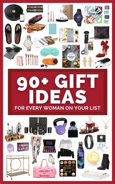 the cover of 90 + gift ideas for every woman on your list, with images of various