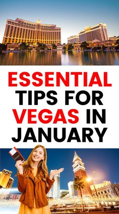 a woman standing in front of the las vegas strip with text that reads essential tips for vegas in january