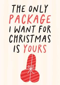 Send your boyfriend or husband a funny christmas card saying the only package i want for christmas is yours card Funny Christmas Cards For Boyfriend, Christmas Card Funny Sayings, Christmas Card Diy For Boyfriend, Diy Christmas Card For Husband, Christmas Card Ideas Boyfriend, Flirty Christmas Quotes For Him, Christmas Card For Boyfriend Diy, Christmas Cards Handmade For Boyfriend, Gift Cards For Boyfriend