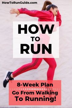 a woman in pink jogging gear with the words how to run 8 - week plan go from walking to running